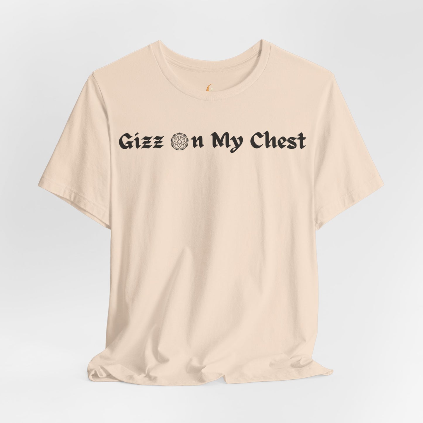 Gizz On My Chest Shirt