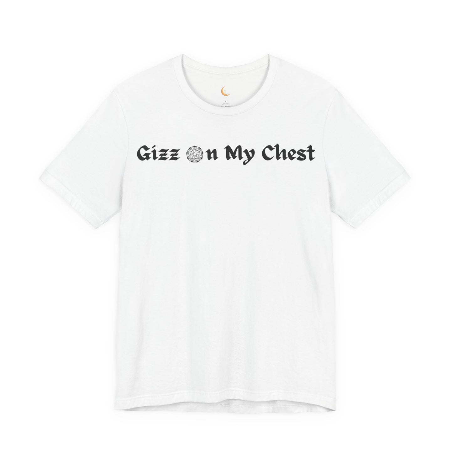 Gizz On My Chest Shirt