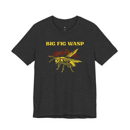 Big Fig Wasp Tee