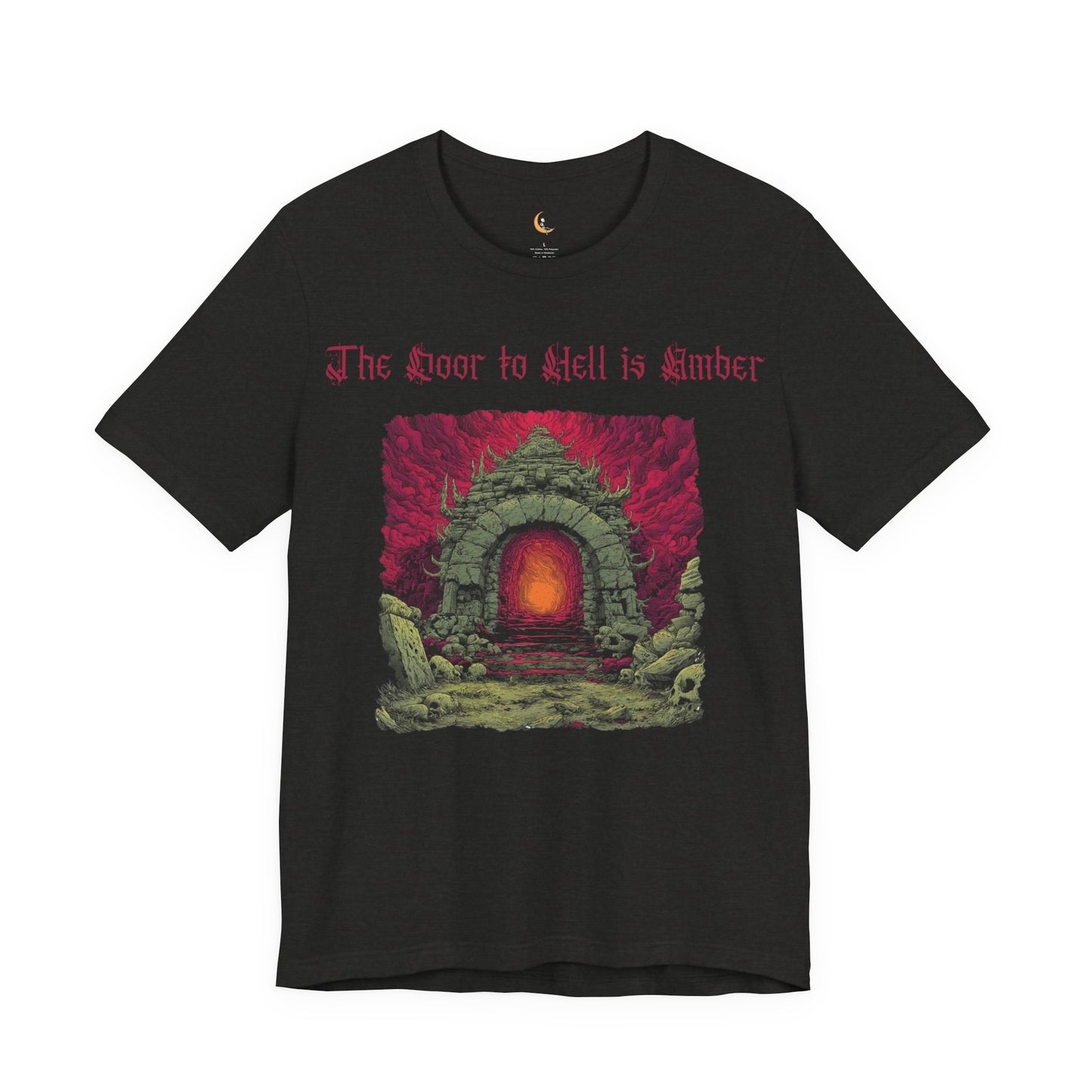 The Door to Hell is Amber Shirt
